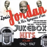 Jordan Louis And His Tympani Five - Jukebox Hits Vol 1 1942-1947 ryhmässä CD @ Bengans Skivbutik AB (1266522)