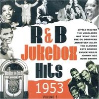 Various Artists - R&B Jukebox Hits 1953 Vol:1 ryhmässä CD @ Bengans Skivbutik AB (1266528)