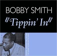 Smith Bobby - Tippin' In ryhmässä CD @ Bengans Skivbutik AB (1266532)