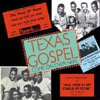 Various Artists - Texas Gospel - Come On Over Here ryhmässä CD @ Bengans Skivbutik AB (1266537)