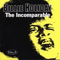 Holiday Billie - Incomparable Volume 2 ryhmässä CD @ Bengans Skivbutik AB (1266657)