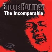 Holiday Billie - Incomparable Volume 5 ryhmässä CD @ Bengans Skivbutik AB (1266660)