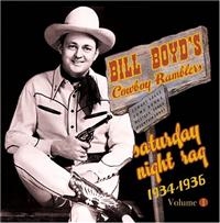 Boyd Bill  And His Cowboy Ramblers - Vol 1 - Saturday Night Rag  1934 Â? ryhmässä CD @ Bengans Skivbutik AB (1266675)