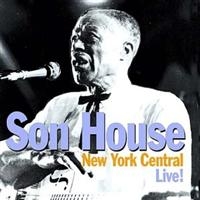 Son House - New York Central, Live ryhmässä CD @ Bengans Skivbutik AB (1266701)