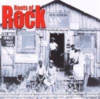 Various Artists - Roots Of Rock ryhmässä CD @ Bengans Skivbutik AB (1266703)