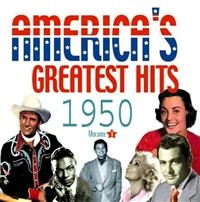 Various Artists - America's Greatest Hits Vol 1-1950 ryhmässä CD @ Bengans Skivbutik AB (1266711)