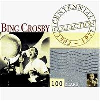 Crosby Bing - Centennial Collection ryhmässä ME SUOSITTELEMME / Joululahjavinkki: CD @ Bengans Skivbutik AB (1266786)