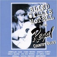 Mctell Blind Willie - Regal Country Blues ryhmässä CD @ Bengans Skivbutik AB (1266863)