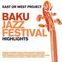 Various Artists - Baku Jazzfestival - Highlights ryhmässä CD @ Bengans Skivbutik AB (1266866)