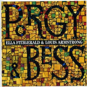 Fitzgerald Ella And Louis Armstrong - Porgy & Bess ryhmässä Minishops / Louis Armstrong @ Bengans Skivbutik AB (1266878)