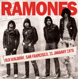 Ramones - Old Waldorf, San Francisco, 1978 ryhmässä Minishops / Ramones @ Bengans Skivbutik AB (1266908)