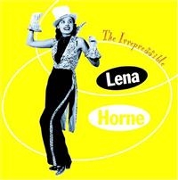 Horne Lena - Irrepressible Vol 1 ryhmässä CD @ Bengans Skivbutik AB (1266935)