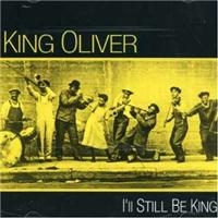 Oliver King - I'll Still Be King ryhmässä CD @ Bengans Skivbutik AB (1266947)