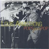 Armstrong Louis - Pop Goes Pop ryhmässä Minishops / Louis Armstrong @ Bengans Skivbutik AB (1266974)