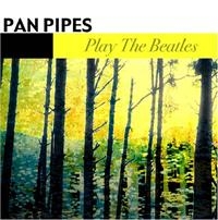 Panpipes - Play The Beatles ryhmässä CD @ Bengans Skivbutik AB (1266986)