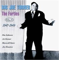 Turner Big Joe - Forties Volume 2 1947-1949 ryhmässä CD @ Bengans Skivbutik AB (1266990)