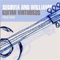 Segovia And Williams - Guitar Virtuosos Play Bach ryhmässä CD @ Bengans Skivbutik AB (1266996)