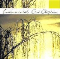 Instrumental Eric Clapton - Instrumental Eric Clapton ryhmässä Minishops / Eric Clapton @ Bengans Skivbutik AB (1267010)