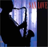 Various Artists - Sax Love ryhmässä CD @ Bengans Skivbutik AB (1267019)