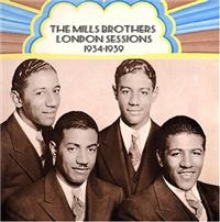 Mills Brothers - London Sessions: 1934-1939 ryhmässä CD @ Bengans Skivbutik AB (1267035)