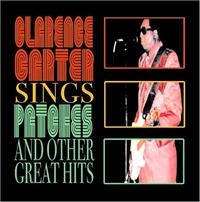 Carter Clarence - Sings 'Patches' & Other Great Hits ryhmässä CD @ Bengans Skivbutik AB (1267038)