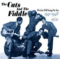 Cats And The Fiddle - We Cats Will Swing For You Vol 3 ryhmässä CD @ Bengans Skivbutik AB (1267044)