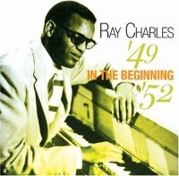 Charles Ray - In The Beginning 1949-52 ryhmässä CD @ Bengans Skivbutik AB (1267057)