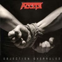 Accept - Objection Overruled ryhmässä Minishops / Accept @ Bengans Skivbutik AB (1267104)