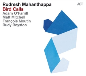 Mahanthappa Rudresh - Bird Calls ryhmässä CD @ Bengans Skivbutik AB (1270647)