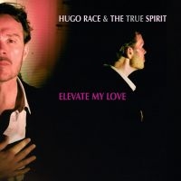 Hugo Race And The True Spirit - Spirit ryhmässä ME SUOSITTELEMME / Joululahjavinkki: CD @ Bengans Skivbutik AB (1270778)