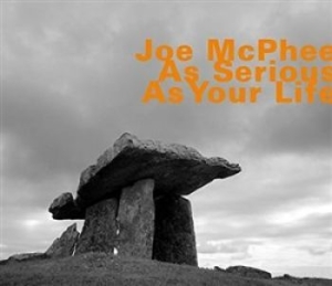 Mcphee Joe - As Serious As Your Life ryhmässä CD @ Bengans Skivbutik AB (1271351)