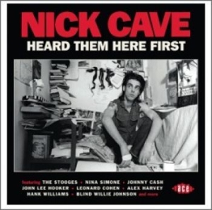 Various Artists - Nick Cave Heard Them Here First ryhmässä Minishops / Nick Cave @ Bengans Skivbutik AB (1271534)