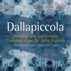 Dallapiccola Luigi - Complete Music For Piano And Violin ryhmässä CD @ Bengans Skivbutik AB (1271778)