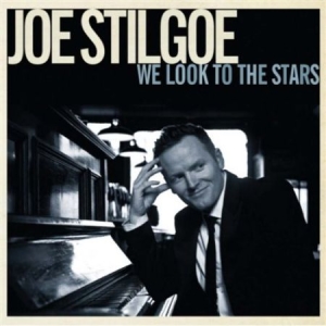 Stilgoe Joe - We Look To The Stars ryhmässä CD @ Bengans Skivbutik AB (1273313)