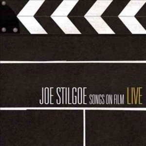 Stilgoe Joe - Songs On Film Live ryhmässä CD @ Bengans Skivbutik AB (1273314)