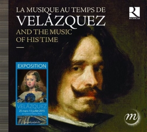 Various Composers - Velazquez And The Music Of His Time ryhmässä ME SUOSITTELEMME / Joululahjavinkki: CD @ Bengans Skivbutik AB (1273331)