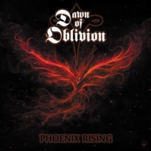 Dawn Of Oblivion - Phoenix Rising ryhmässä CD @ Bengans Skivbutik AB (1279536)