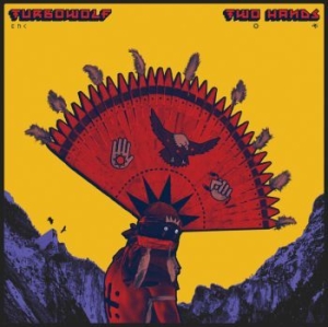 Turbowolf - Two Hands (2Lp+Cd) ryhmässä VINYYLI @ Bengans Skivbutik AB (1288556)