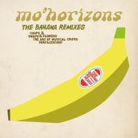 Mo' Horizons - Banana Remixes ryhmässä CD @ Bengans Skivbutik AB (1288683)