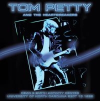 Petty Tom & The Heartbreakers - Dean E Smith Activity Center, 1989 ryhmässä CD @ Bengans Skivbutik AB (1288779)