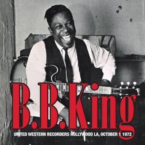 King B.B. - United Western Recorders, 1972 ryhmässä CD @ Bengans Skivbutik AB (1288788)