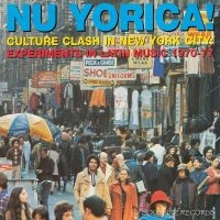 Soul Jazz Records Presents - Nu Yorica! (2CD) ryhmässä Musiikki / Dual Disc / RNB, Disco & Soul @ Bengans Skivbutik AB (1289361)