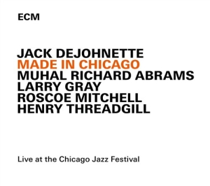 Jack Dejohnette M.R.Abrams L.Gray - Made In Chicago ryhmässä ME SUOSITTELEMME / Klassiska lablar / ECM Records @ Bengans Skivbutik AB (1296418)