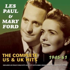 Paul Les And Mary Ford - Complete Us & Uk Hits 1945-61 ryhmässä CD @ Bengans Skivbutik AB (1296563)