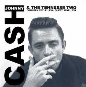 Cash Johnny & The Tennessee Two - Country Style 1958/Guest Star 1959 ryhmässä Minishops / Johnny Cash @ Bengans Skivbutik AB (1296734)