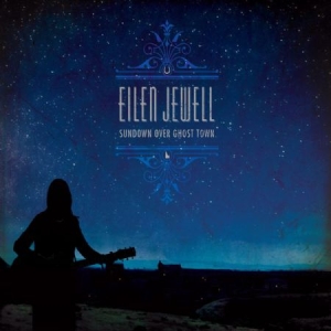 Jewell Eilen - Sundown Over Ghost Town ryhmässä VINYYLI @ Bengans Skivbutik AB (1296797)