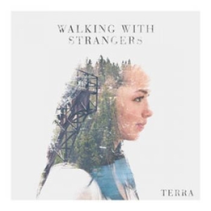 Walking With Strangers - Terra ryhmässä CD @ Bengans Skivbutik AB (1298529)