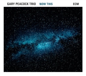 Gary Peacock Trio - Now This ryhmässä ME SUOSITTELEMME / Klassiska lablar / ECM Records @ Bengans Skivbutik AB (1298696)