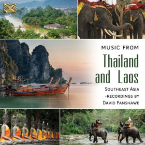 Various Artists - Music From Thailand And Laos ryhmässä CD @ Bengans Skivbutik AB (1299173)