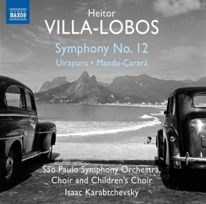 Villa-Lobos Heitor - Symphony No.12 ryhmässä CD @ Bengans Skivbutik AB (1309897)